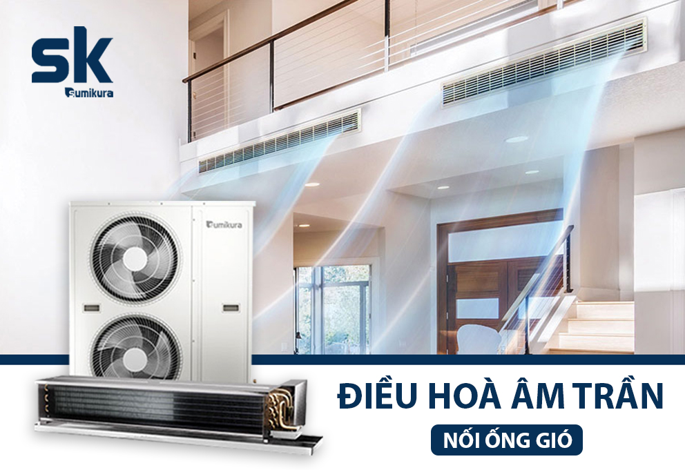 điều hòa âm trần nối ống gió