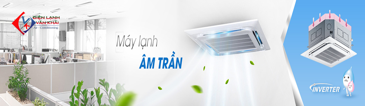 Máy lạnh âm trần